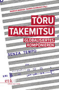 Bandur / Schmusch |  Toru Takemitsu | Buch |  Sack Fachmedien