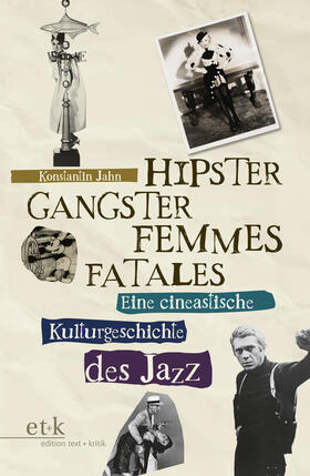 Jahn | Hipster, Gangster, Femmes Fatales | E-Book | sack.de