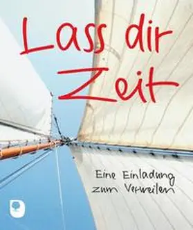 Feigenwinter |  Lass dir Zeit | Buch |  Sack Fachmedien