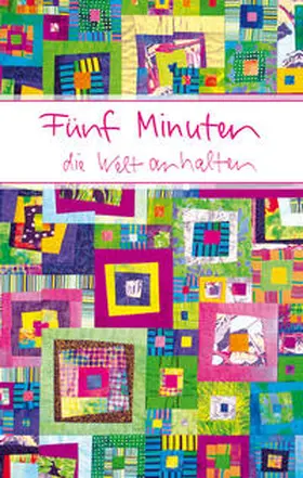 Peters |  Fünf Minuten die Welt anhalten | Buch |  Sack Fachmedien