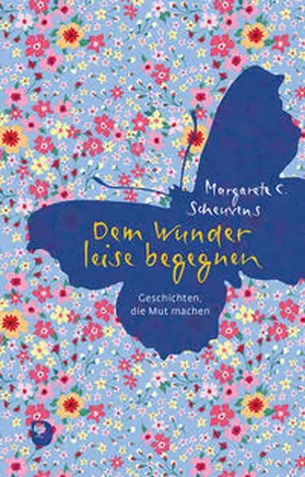 Scheuvens |  Dem Wunder leise begegnen | Buch |  Sack Fachmedien