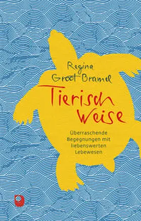 Groot Bramel |  Tierisch weise | Buch |  Sack Fachmedien