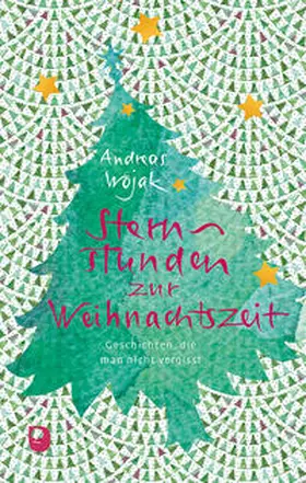 Wojak |  Sternstunden zur Weihnachtszeit | Buch |  Sack Fachmedien