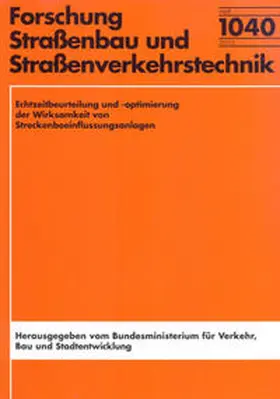 Kappich / Westermann / Schmitz |  Echtzeitbeurteilung und -optimierung der Wirksamkeit von Streckenbeeinflussungsanlagen | Buch |  Sack Fachmedien