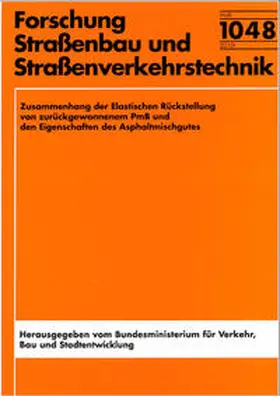 Roos / Karcher / Wittenberg |  Zusammenhang der elastischen Rückstellung von zurückgewonnenem PmB und den Eigenschaften des Asphaltmischgutes | Buch |  Sack Fachmedien