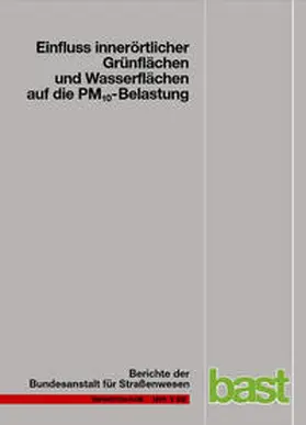 Endlicher / Langner / Dannenmeier |  Einfluss innerörtlicher Grünflächen und Wasserflächen auf die PM10-Belastung | Buch |  Sack Fachmedien