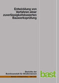 Zilch / Straub / Dier |  Entwicklung von Verfahren einer zuverlässigkeitsbasierten Bauwerksprüfung | Buch |  Sack Fachmedien