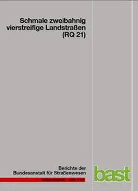 Maier / Berger |  Schmale zweibahnig vierstreifige Landstraßen (RQ21) | Buch |  Sack Fachmedien