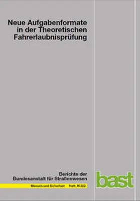 Malone / Biermann / Brünken |  Neue Aufgabenformate in der Theoretischen Fahrerlaubnisprüfung | Buch |  Sack Fachmedien
