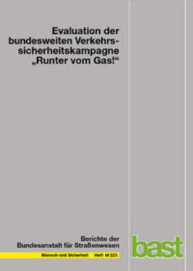 Klimmt / Maurer | Evaluation der bundesweiten Verkehrssicherheitskampagne "Runter vom Gas!" | Buch | 978-3-86918-231-5 | sack.de