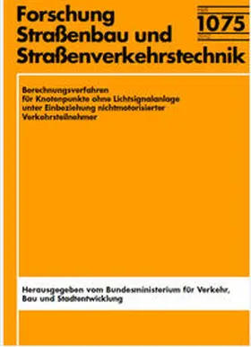 Maier / Enke / Schmotz |  Berechnungsverfahren für Knotenpunkte ohne Lichtsignalanlage unter Einbeziehung nichtmotorisierter Verkehrsteilnehmer | Buch |  Sack Fachmedien