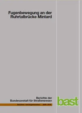 Eilers / Quaas / Stäck |  Fugenbewegung an der Ruhrtalbrücke Mintard | Buch |  Sack Fachmedien