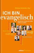 Schneider |  Ich bin evangelisch | Buch |  Sack Fachmedien
