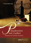 Maess / Luther |  Plaudereien mit Luther | Buch |  Sack Fachmedien