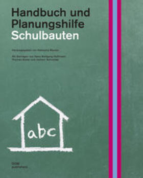Meuser | Schulbauten. Handbuch und Planungshilfe | Buch | 978-3-86922-037-6 | sack.de