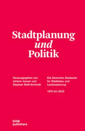 Jessen / Reiß-Schmidt |  Stadtplanung und Politik | Buch |  Sack Fachmedien