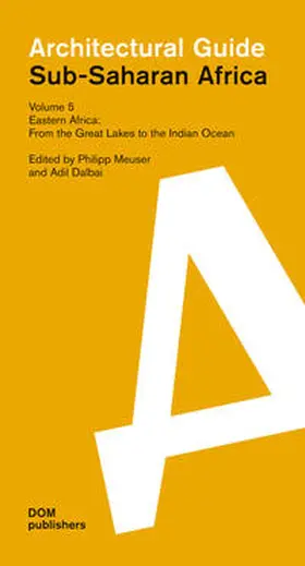 Meuser / Dalbai |  Sub-Saharan Africa. Architectural Guide Volume 5 | Buch |  Sack Fachmedien