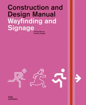 Meuser / Pogade |  Wayfinding and Signage. Construction and Design Manual | Buch |  Sack Fachmedien
