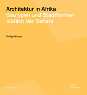 Meuser | Architektur in Afrika | Buch | 978-3-86922-135-9 | sack.de