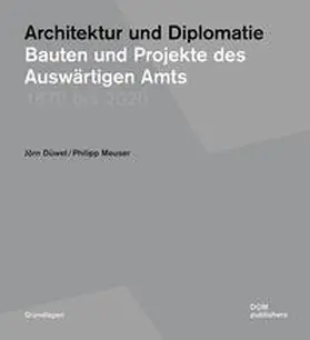 Düwel / Meuser |  Architektur und Diplomatie | Buch |  Sack Fachmedien