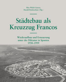 Sassi / Bodenschatz / Welch Guerra | Städtebau als Kreuzzug Francos | Buch | 978-3-86922-527-2 | sack.de