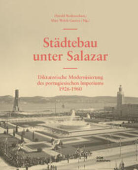 Bodenschatz / Welch Guerra / von Oppen | Städtebau unter Salazar | Buch | 978-3-86922-528-9 | sack.de