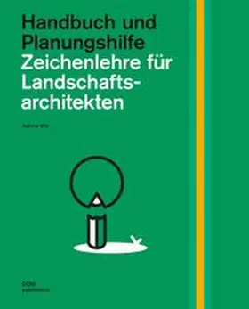 Wilk | Zeichenlehre für Landschaftsarchitekten | Buch | 978-3-86922-534-0 | www.sack.de