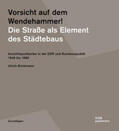 Brinkmann |  Vorsicht auf dem Wendehammer! Die Straße als Element des Städtebaus | Buch |  Sack Fachmedien