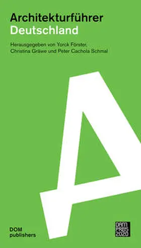 Förster / Gräwe / Schmal |  Architekturführer Deutschland 2020 | Buch |  Sack Fachmedien