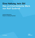 Kleinmanns |  Eine Haltung, kein Stil. Das architektonische Werk von Rolf Gutbrod | Buch |  Sack Fachmedien