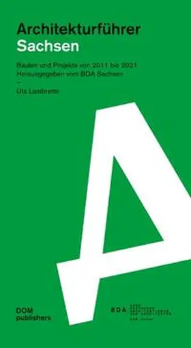 Lambrette / Bund Deutscher Architektinnen und Architekten BDA Landesverband Sachsen |  Sachsen. Architekturführer | Buch |  Sack Fachmedien