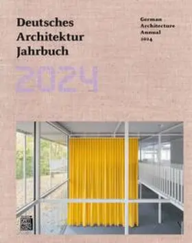 Förster / Gräwe / Schmal |  Deutsches Architektur Jahrbuch 2024. German Architecture Annual 2024 | Buch |  Sack Fachmedien