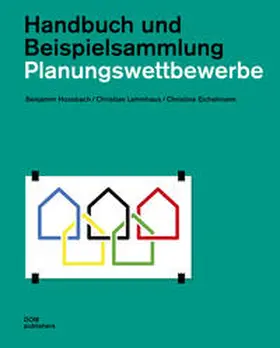 Hossbach / Lehmhaus / Eichelmann |  Planungswettbewerbe | Buch |  Sack Fachmedien