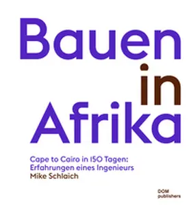 Schlaich |  Bauen in Afrika | Buch |  Sack Fachmedien
