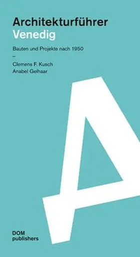 Kusch / Gelhaar |  Venedig | Buch |  Sack Fachmedien