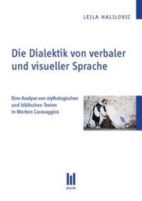 Halilovic | Die Dialektik von verbaler und visueller Sprache | Buch | 978-3-86924-189-0 | sack.de