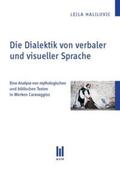 Halilovic |  Die Dialektik von verbaler und visueller Sprache | Buch |  Sack Fachmedien