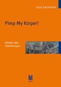 Eberhard |  Pimp My Körper! | Buch |  Sack Fachmedien