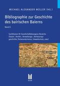Müller |  Bibliographie zur Geschichte des bairischen Baierns, Band 11 | Buch |  Sack Fachmedien