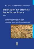Müller |  Bibliographie zur Geschichte des bairischen Baierns, Band 15 | Buch |  Sack Fachmedien