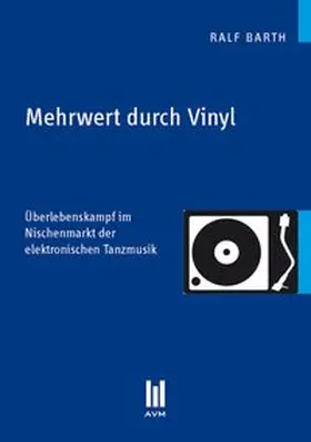 Barth | Mehrwert durch Vinyl | Buch | 978-3-86924-560-7 | www.sack.de
