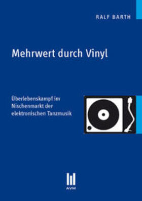 Barth | Mehrwert durch Vinyl | Buch | 978-3-86924-560-7 | sack.de