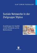 Podskalsky |  Soziale Netzwerke in der Zielgruppe 50plus | Buch |  Sack Fachmedien