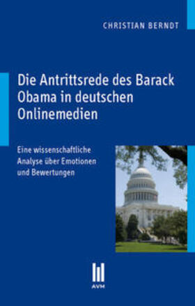 Berndt | Die Antrittsrede des Barack Obama in deutschen Onlinemedien | Buch | 978-3-86924-775-5 | sack.de