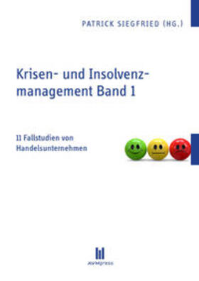 Siegfried | Krisen- und Insolvenzmanagement Band 1 | Buch | 978-3-86924-962-9 | sack.de