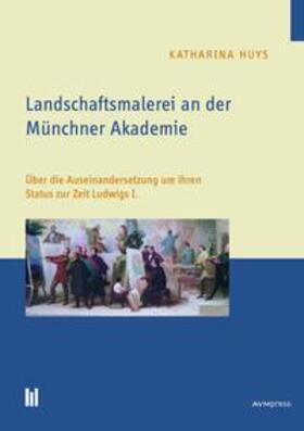 Huys |  Landschaftsmalerei an der Münchner Akademie | Buch |  Sack Fachmedien