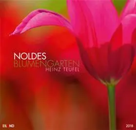Noldes Blumengarten 2018 - GF | Sonstiges | 978-3-86926-460-8 | www.sack.de