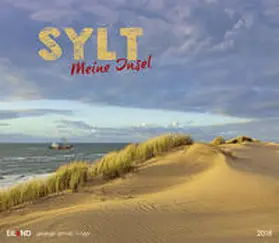 Sylt - Meine Insel 2018 - MF | Sonstiges | 978-3-86926-467-7 | www.sack.de