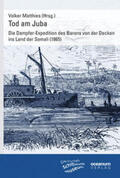 Matthies / Deutsches Schiffahrtsmuseum |  Tod am Juba | Buch |  Sack Fachmedien