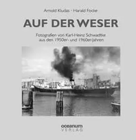 Kludas / Focke |  Auf der Weser | Buch |  Sack Fachmedien